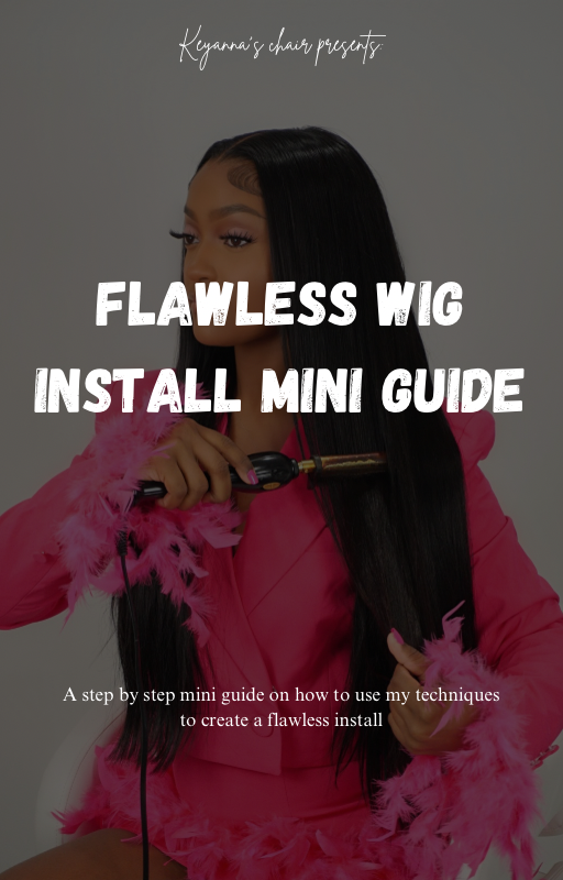 Flawless Wig Install Guide
